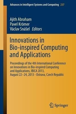 Innovations in Bio-inspired Computing and Applications(English, Paperback, unknown)