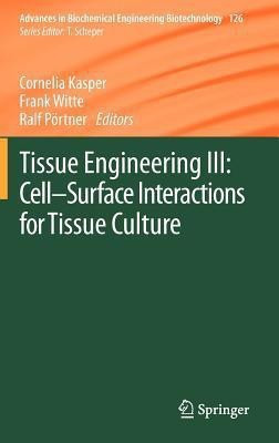 Tissue Engineering III: Cell - Surface Interactions for Tissue Culture(English, Hardcover, unknown)