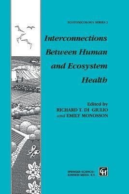 Interconnections Between Human and Ecosystem Health(English, Paperback, unknown)