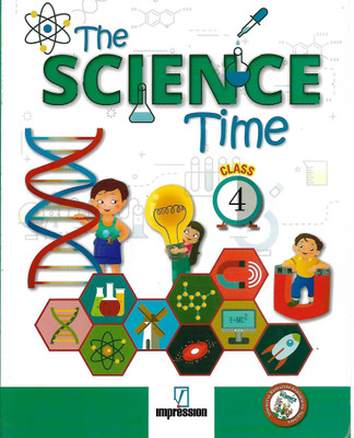 IMPRESSION THE SCIENCE TIME CLASS 4(English, Paperback, ALKA ANTHONY, JENIFER ROBINSON)