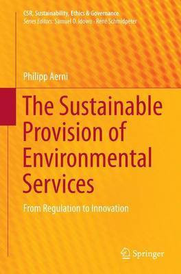 The Sustainable Provision of Environmental Services(English, Paperback, Aerni Philipp)