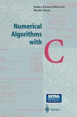 Numerical Algorithms with C(English, Paperback, Engeln-Mullges Giesela)