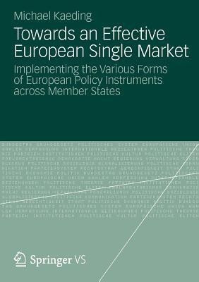 Towards an Effective European Single Market(English, Paperback, Kaeding Michael)
