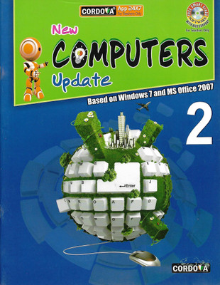 CORDOVA NEW COMPUTER UPDATE (BASED ON WINDOWS 7 AND MS OFFICE 2007) CLASS 2(English, Paperback, KARTIKEY KUMAR)