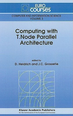 Computing with T.Node Parallel Architecture(English, Hardcover, unknown)