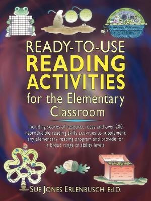 Ready-to-Use Reading Activities for the Elementary Classroom(English, Paperback, Erlenbusch Sue Jones)