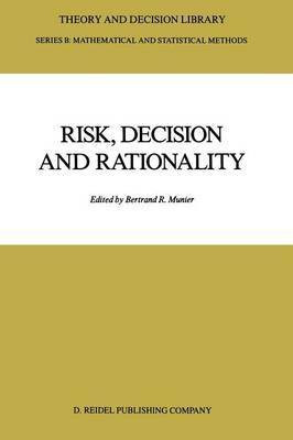Risk, Decision and Rationality(English, Paperback, unknown)