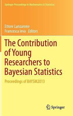 The Contribution of Young Researchers to Bayesian Statistics(English, Hardcover, unknown)