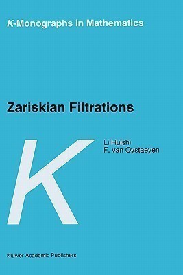 Zariskian Filtrations(English, Hardcover, Li Huishi Freddy)