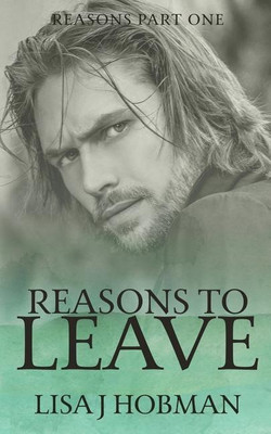 Reasons to Leave(English, Paperback, Hobman Lisa J.)