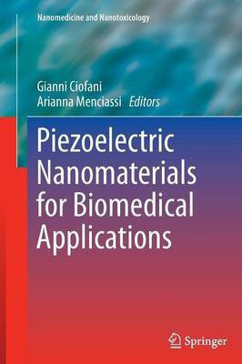 Piezoelectric Nanomaterials for Biomedical Applications(English, Paperback, unknown)