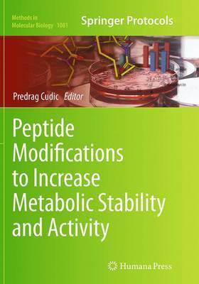 Peptide Modifications to Increase Metabolic Stability and Activity(English, Paperback, unknown)