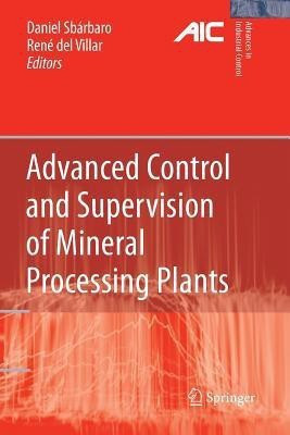 Advanced Control and Supervision of Mineral Processing Plants(English, Paperback, unknown)