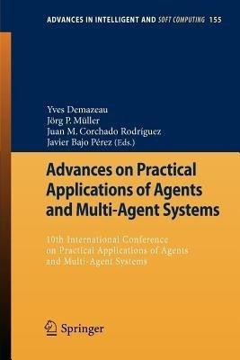 Advances on Practical Applications of Agents and Multi-Agent Systems(English, Paperback, unknown)