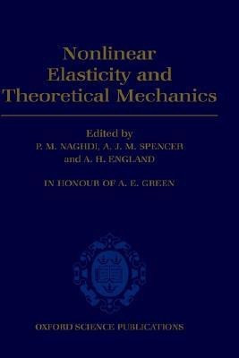 Non-linear Elasticity and Theoretical Mechanics(English, Hardcover, unknown)