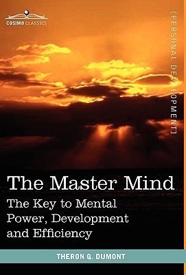 The Master Mind(English, Hardcover, Dumont Theron Q)