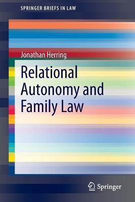 Relational Autonomy and Family Law(English, Paperback, Herring Jonathan)