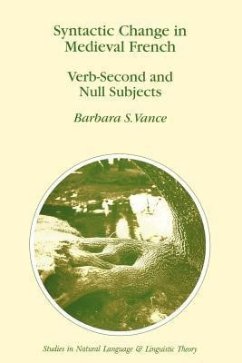 Syntactic Change in Medieval French(English, Paperback, Vance Barbara S.)