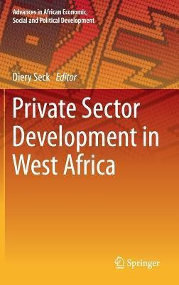 Private Sector Development in West Africa(English, Hardcover, unknown)