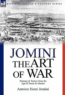 The Art of War(English, Hardcover, Jomini Antoine Henri Bar)