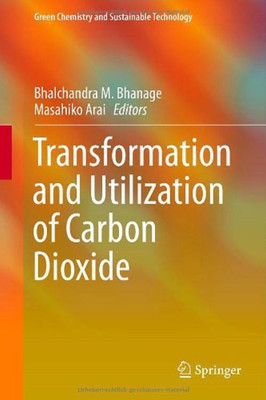 Transformation and Utilization of Carbon Dioxide(English, Hardcover, unknown)