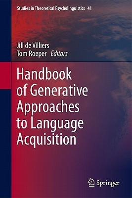 Handbook of Generative Approaches to Language Acquisition(English, Hardcover, unknown)