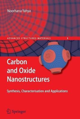 Carbon and Oxide Nanostructures(English, Paperback, Yahya Noorhana)