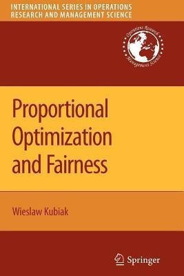 Proportional Optimization and Fairness(English, Paperback, Kubiak Wieslaw)