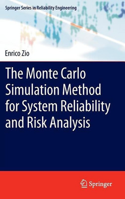 The Monte Carlo Simulation Method for System Reliability and Risk Analysis(English, Hardcover, Zio Enrico)