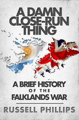 A Damn Close-Run Thing (Large Print)(English, Paperback, Phillips Russell)
