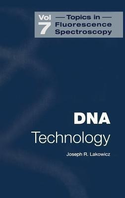 DNA Technology(English, Hardcover, Lakowicz Joseph R.)