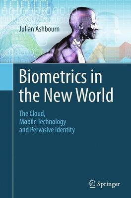 Biometrics in the New World(English, Paperback, Ashbourn Julian)