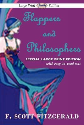 Flappers and Philosophers (Large Print Edition)(English, Paperback, Fitzgerald F Scott)