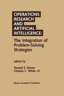 Operations Research and Artificial Intelligence: The Integration of Problem-Solving Strategies(English, Paperback, unknown)