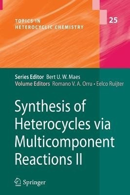 Synthesis of Heterocycles via Multicomponent Reactions II(English, Paperback, unknown)
