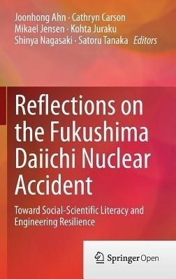 Reflections on the Fukushima Daiichi Nuclear Accident(English, Hardcover, unknown)