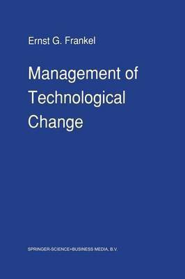 Management of Technological Change(English, Paperback, Frankel E.G.)