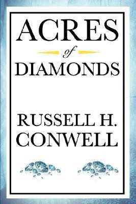 Acres of Diamonds(English, Paperback, Conwell Russell Herman)