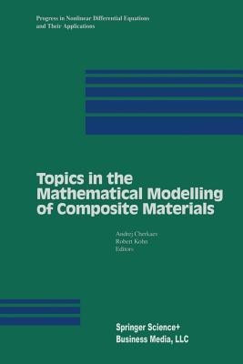 Topics in the Mathematical Modelling of Composite Materials(English, Paperback, unknown)