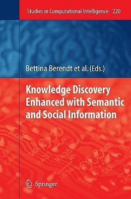 Knowledge Discovery Enhanced with Semantic and Social Information(English, Hardcover, unknown)