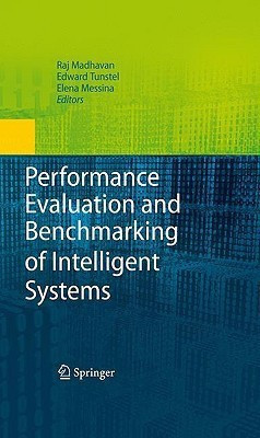 Performance Evaluation and Benchmarking of Intelligent Systems(English, Hardcover, unknown)