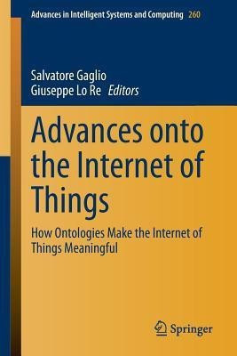 Advances onto the Internet of Things(English, Paperback, unknown)