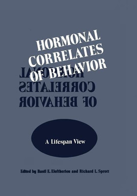 Hormonal Correlates of Behavior(English, Paperback, Eleftheriou Basil)