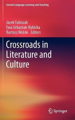 Crossroads in Literature and Culture(English, Hardcover, unknown)
