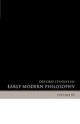 Oxford Studies in Early Modern Philosophy Volume 3(English, Paperback, unknown)