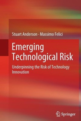 Emerging Technological Risk(English, Paperback, Anderson Stuart)