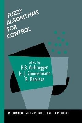 Fuzzy Algorithms for Control(English, Paperback, unknown)