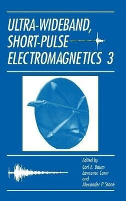 Ultra-Wideband, Short-Pulse Electromagnetics 3(English, Hardcover, unknown)