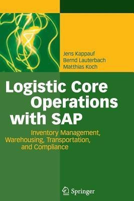 Logistic Core Operations with SAP(English, Paperback, Kappauf Jens)