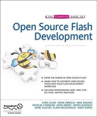 The Essential Guide to Open Source Flash Development(English, Paperback, Grden John)